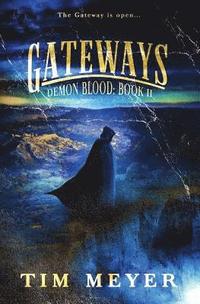 bokomslag Gateways: A Novel of Supernatural Demon Horror