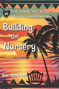 bokomslag Building the Nursery
