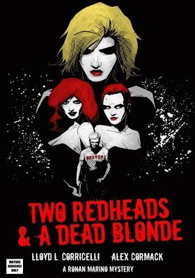 bokomslag A Ronan Marino Mystery: Two Redheads & A Dead Blonde: The Graphic Novel