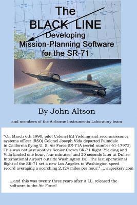The Black Line: Developing Mission-Planning Software for the SR-71 1