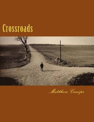 Matthew Canipe - Crossroads, Häftad