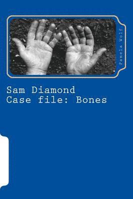 bokomslag Sam Diamond Case file: Bones