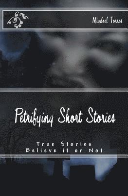 bokomslag Petrifying Short Stories