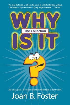 Why Is It? The Collection 1