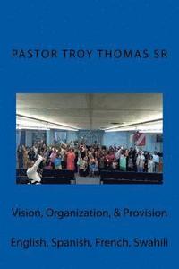 bokomslag Vision, Organization, & Provision: English, Spanish, French, Swahili