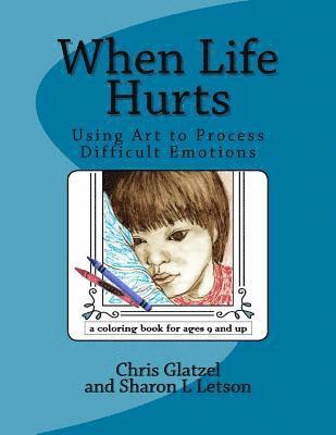 bokomslag When Life Hurts Coloring Book