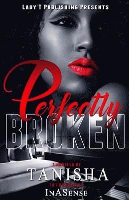 Perfectly Broken 1