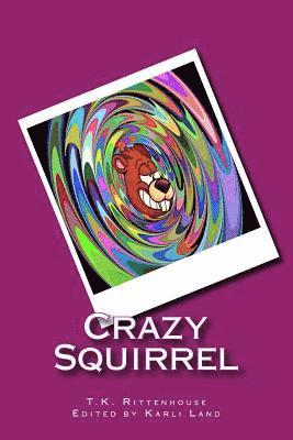 Crazy Squirrel 1