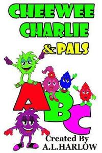 bokomslag Cheewee Charlie & Pals ABC