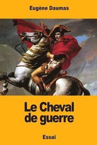 bokomslag Le Cheval de guerre