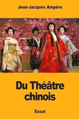 bokomslag Du Théâtre chinois