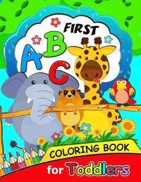 bokomslag First ABC Coloring book for Toddlers: Activity book for boy, girls, kids Ages 2-4,3-5,4-8 (Coloring and Tracing Alphabet and Shape)