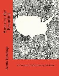 bokomslag America the Beautiful: A Creative Collection of 50 States