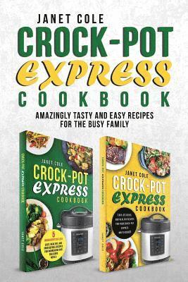 Janet Cole - Crock-Pot Express Cookbook, Häftad