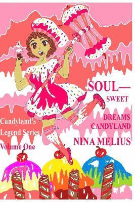 bokomslag Soul - Sweet Dreams Candyland