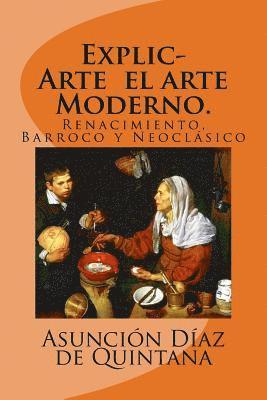 bokomslag ExplicArte el arte Moderno.: Renacimiento, Barroco y Neoclásico