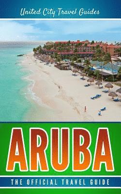 bokomslag Aruba: The Official Travel Guide