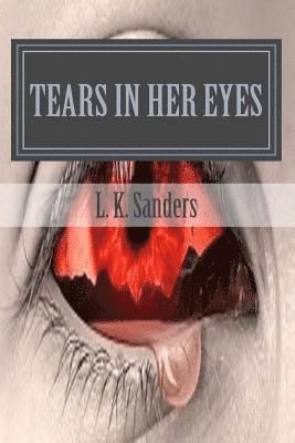 Tears In Her Eyes 1