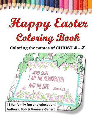 bokomslag Happy Easter Coloring Book: Coloring the names of Christ A - Z