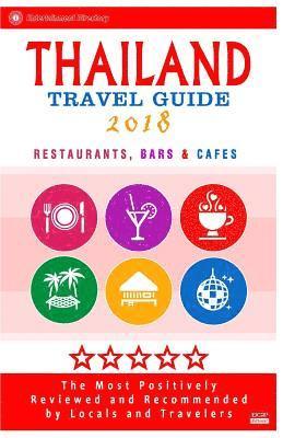 bokomslag Thailand Travel Guide 2018: Shops, Restaurants, Attractions and Nightlife in Thailand (City Travel Guide 2018)