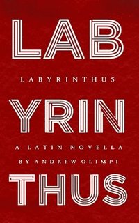 bokomslag Labyrinthus: A Latin Novella