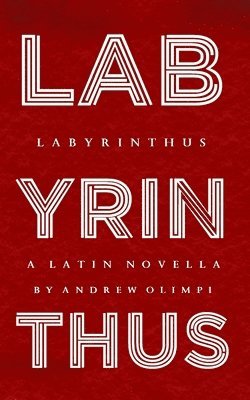 Labyrinthus: A Latin Novella 1