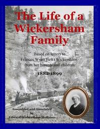 bokomslag The Life of a Wickersham Family