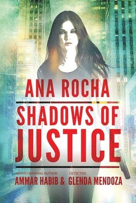 Ana Rocha: Shadows of Justice 1