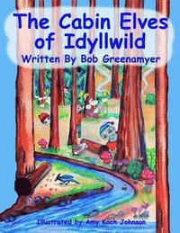 bokomslag The Cabin Elves of Idyllwild