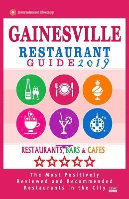 Gainesville Restaurant Guide 2019: Best Rated Restaurants in Gainesville, Florida - 400 Restaurants, Bars and Cafés recommended for Visitors, 2019 1