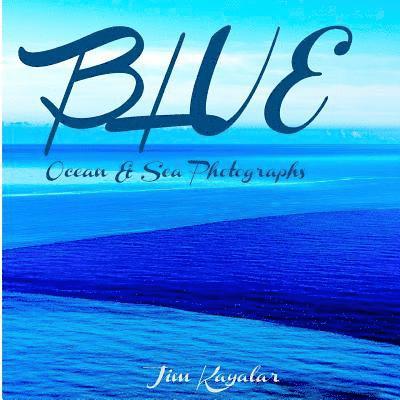 Jim Kayalar - Blue, Häftad
