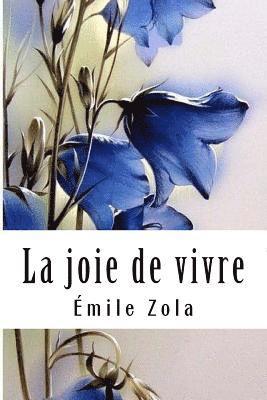 La joie de vivre 1