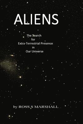bokomslag Aliens: The Search for Extra-Terrestrial Presence in our Universe