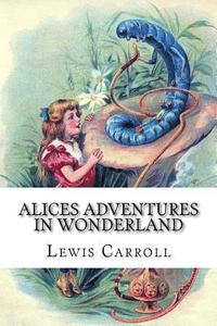 bokomslag Alices Adventures in Wonderland