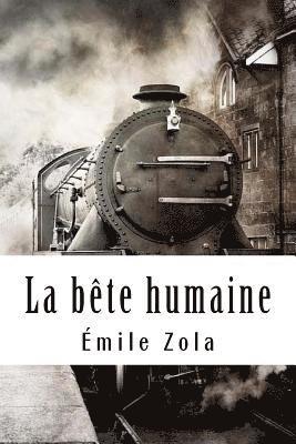 bokomslag La bête humaine