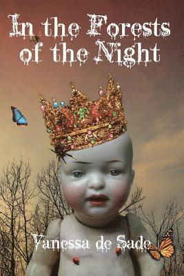 Vanessa De Sade - In the Forests of the Night, Häftad