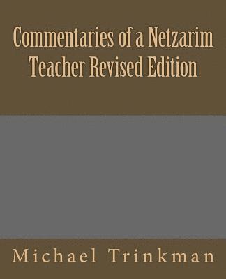 bokomslag Commentaries of a Netzarim Teacher Revised Edition