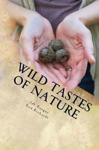 bokomslag Wild Taste of Nature