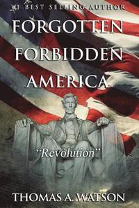 bokomslag Forgotten Forbidden America (Book 4): Revolution