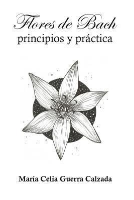 Flores de Bach. Principios y practica 1