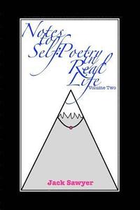 bokomslag Notes To Self, Volume Two: Poetry In Real Life