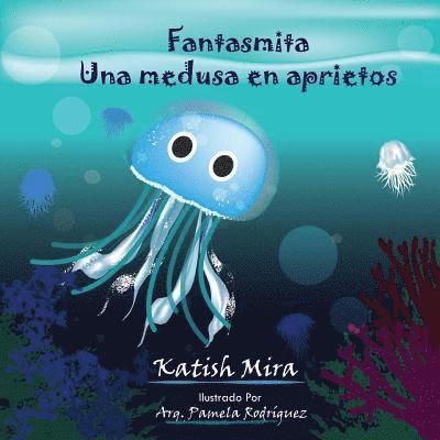 Fantasmita una Medusa en Aprietos 1