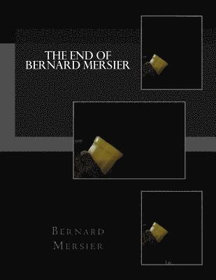 The end of Bernard Mersier 1