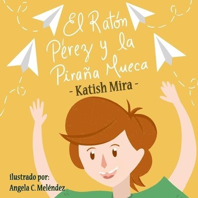 El Raton Perez y la pirana mueca 1