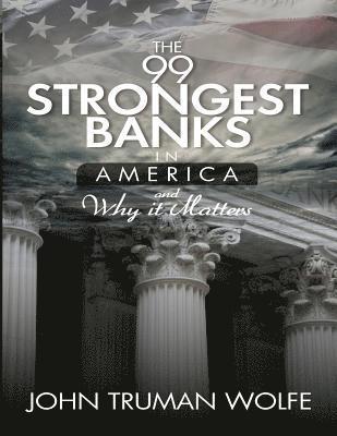 The 99 Strongest Banks in America 1