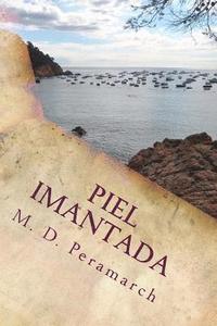 bokomslag Piel Imantada: Poesia Intima