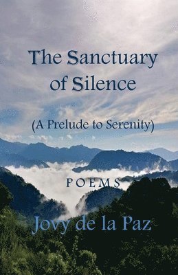 The Sanctuary of Silence: A Prelude to Serenity 1