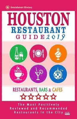 Houston Restaurant Guide 2019: Best Rated Restaurants in Houston - 500 restaurants, bars and cafés recommended for visitors, 2019 1