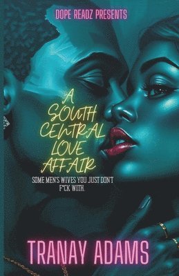 bokomslag South Central Love Affair