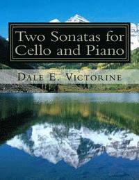 bokomslag Two Sonatas for Cello and Piano